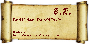 Bröder Renátó névjegykártya
